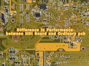 Millised on HDI-plaatide ja tavaliste PCB-de jõudluse erinevused?